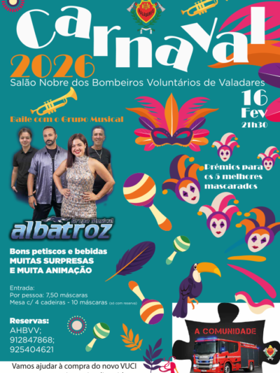 🎭✨ Carnaval 2026 – Bombeiros Voluntários de Valadares